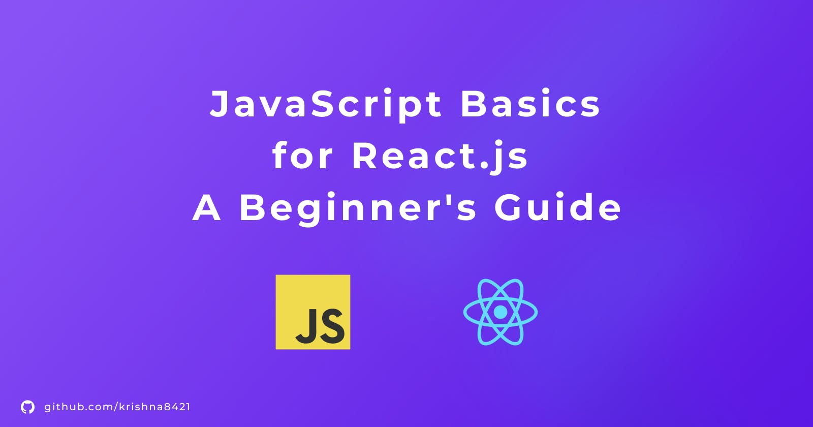 JavaScript Basics for React.js: A Beginner's Guide
