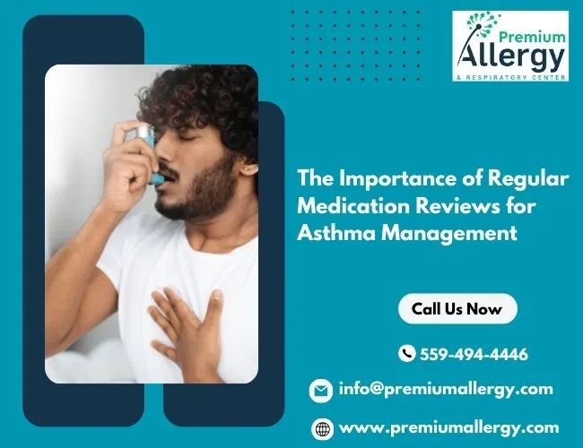 The Importance of Regular Medication Reviews for Asthma Management