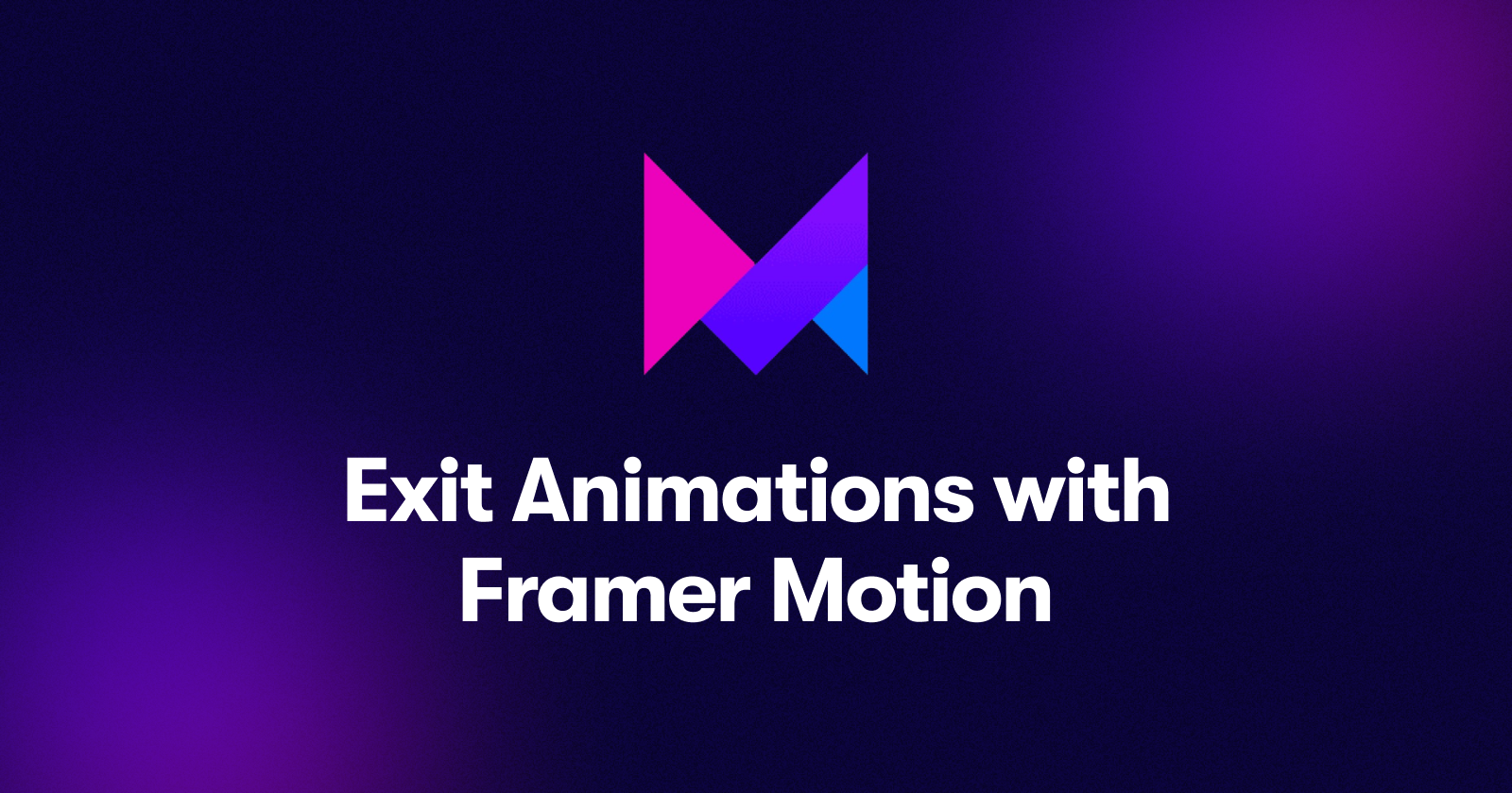 Exit Animations with Framer Motion