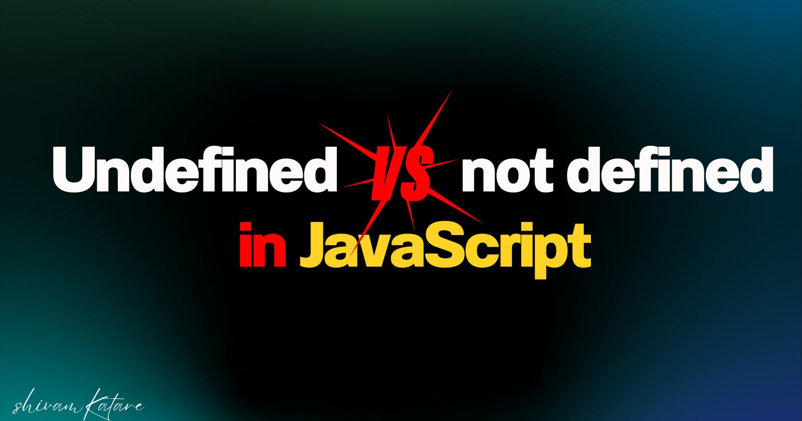 Understanding Undefined Versus Not Defined in JavaScript