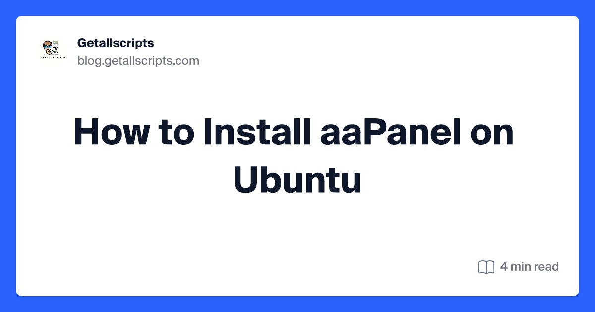 How to Install aaPanel on Ubuntu