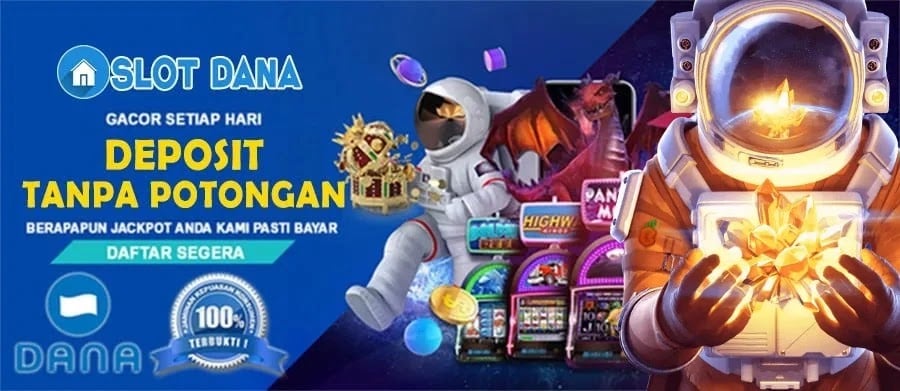 Slot Gacor Dana: Bocoran Slot Online Gacor Terbaru dengan Deposit Dana Mudah!