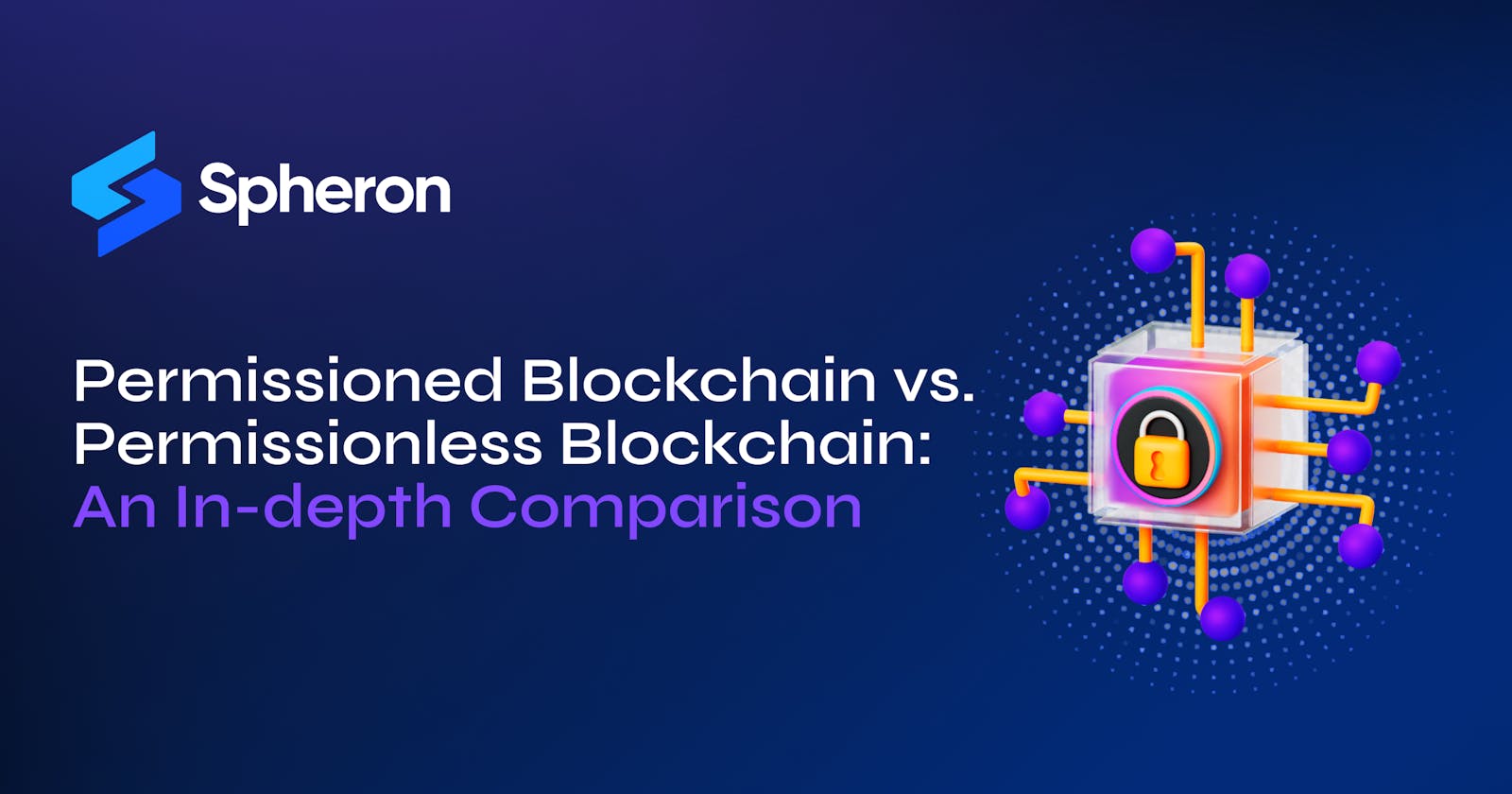 Permissioned Blockchain vs. Permissionless Blockchain: An In-depth Comparison