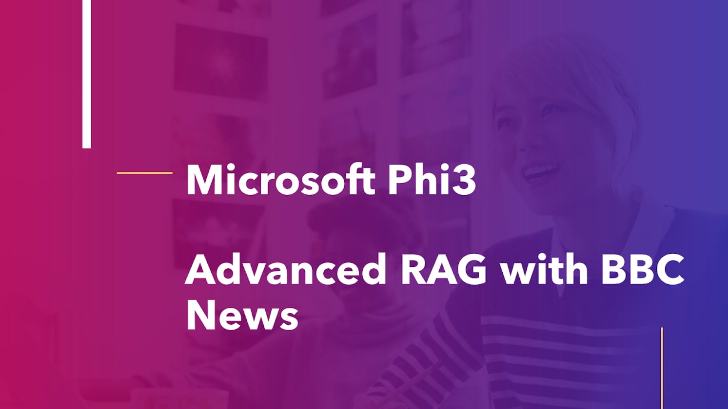 Understanding BBC News Q&A with Advanced RAG and Microsoft Phi3