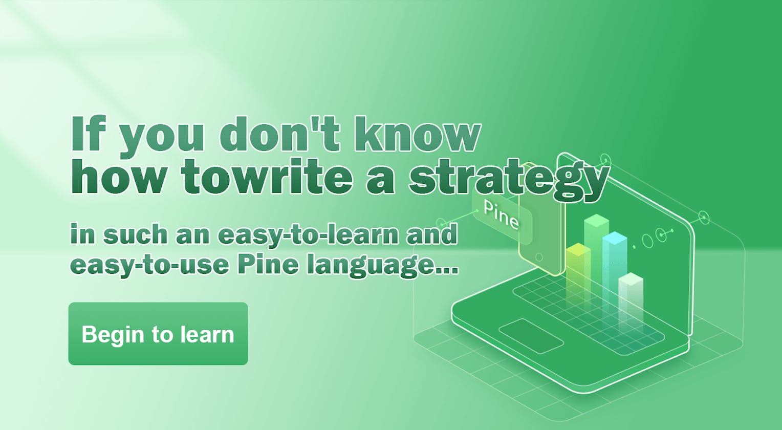 If you don't know how to write a strategy in such an easy-to-learn and easy-to-use Pine language...