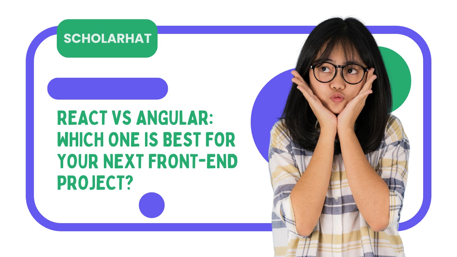 React vs Angular: Which One is Best for Your Next Front-end Project?