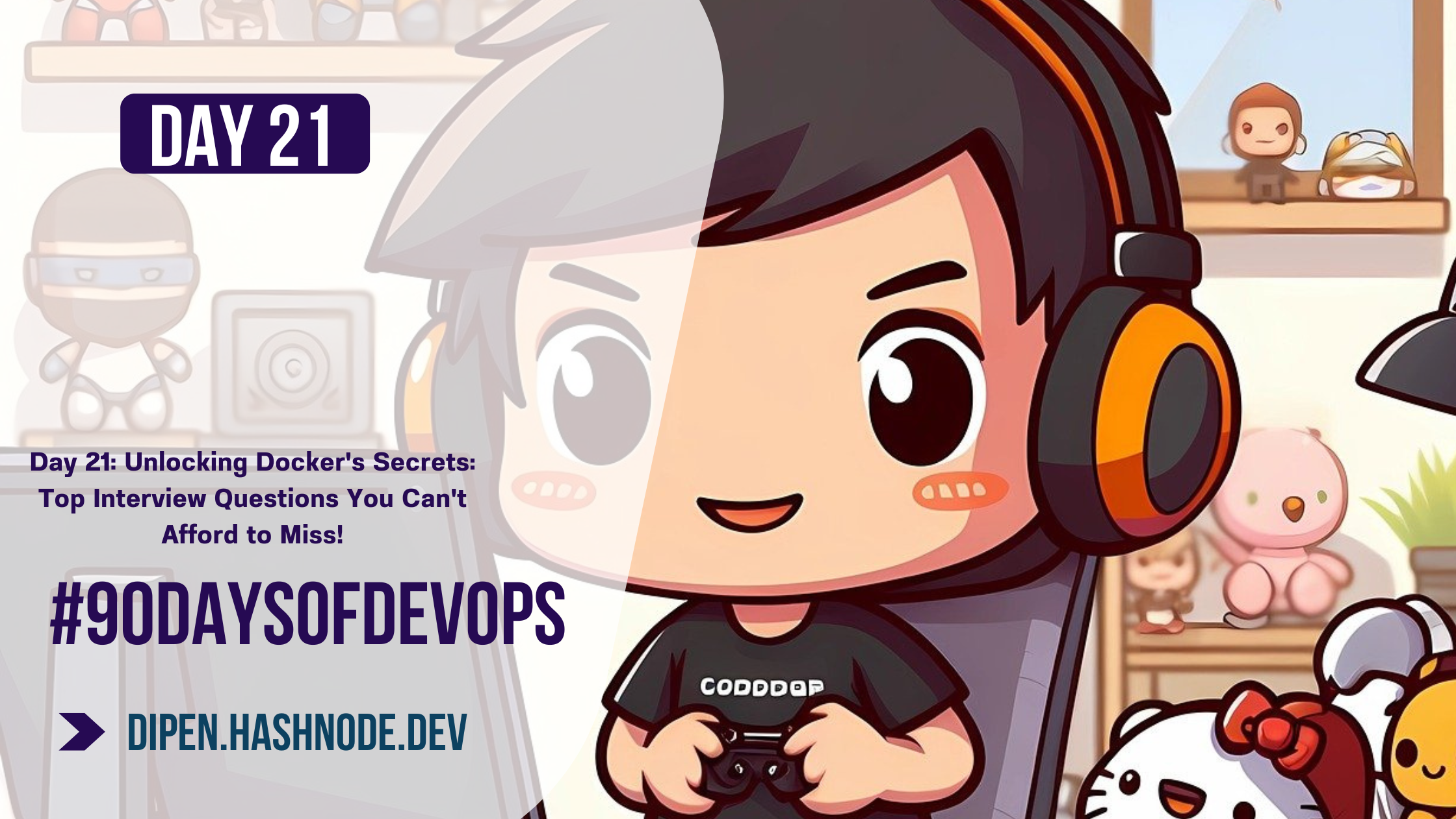 Day 21: Unlocking Docker's Secrets: Top Interview Questions You Can't Afford to Miss!