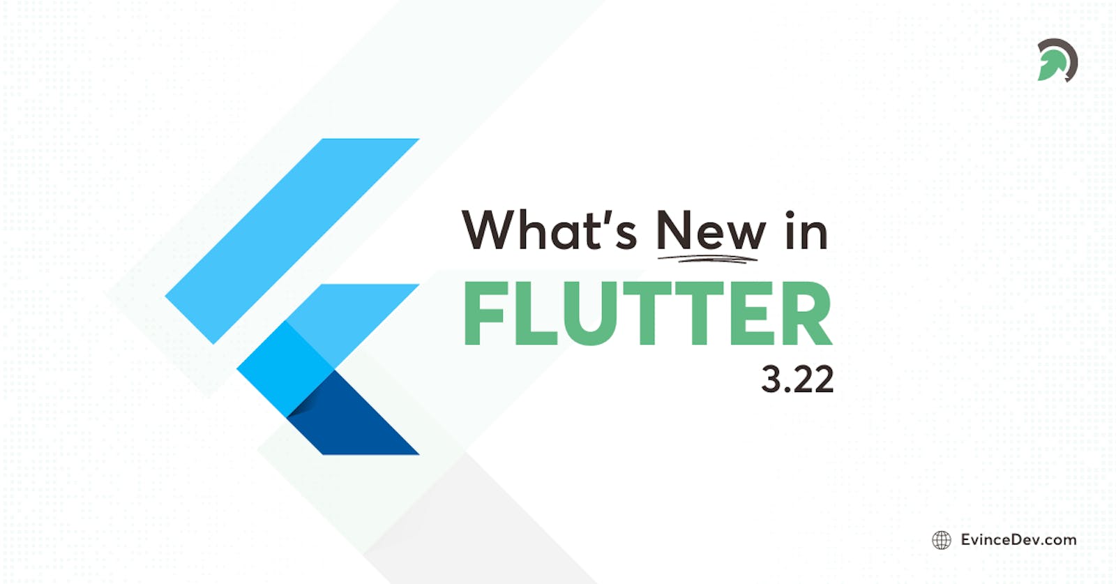 What’s New in Flutter 3.22 Release? How Will It Help in Flutter Development?