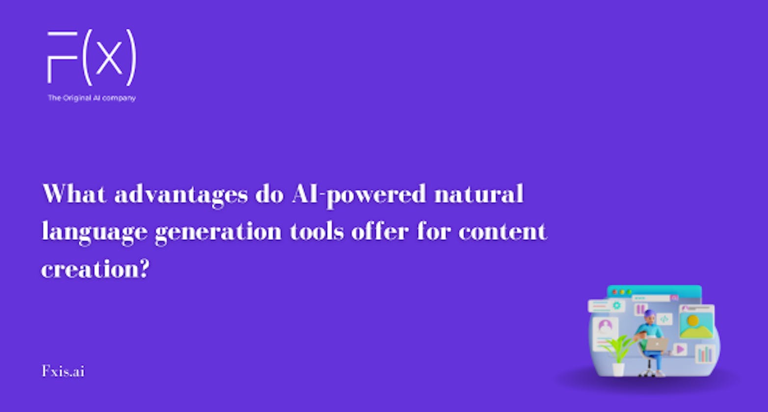 What advantages do AI-powered natural language generation tools offer for content creation?