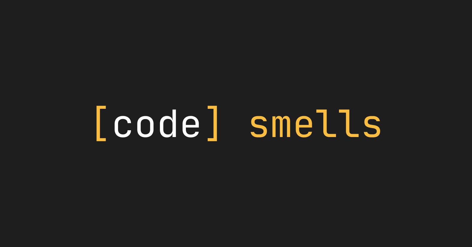 The Story of "Code Smells"