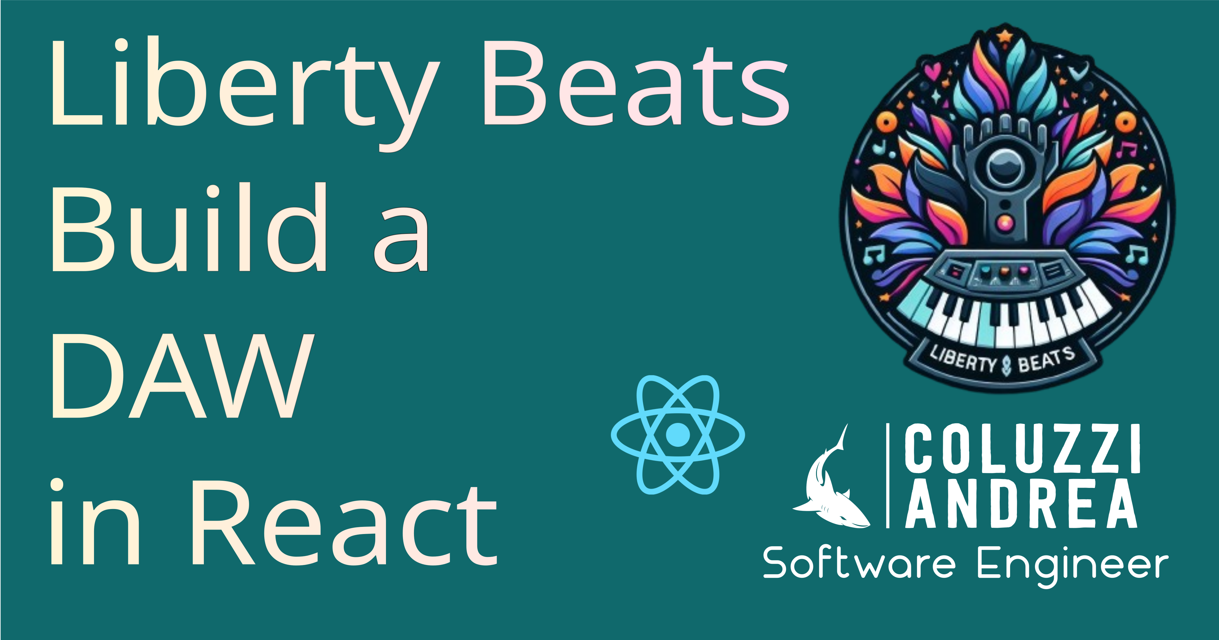 Liberty Beats - Build a DAW in React