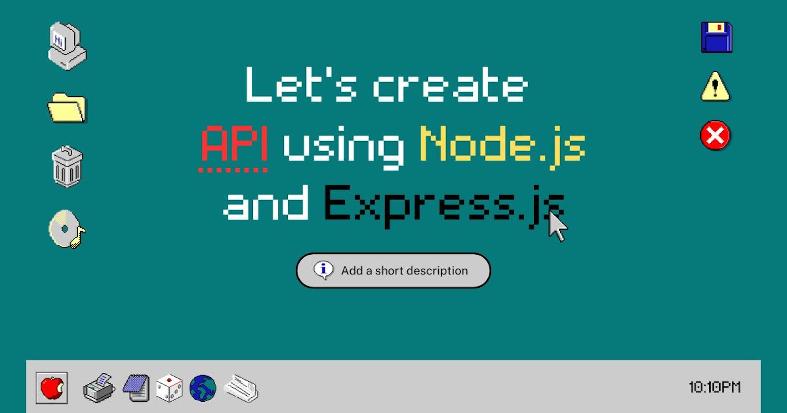 How to create an API using Node.js and Express.js