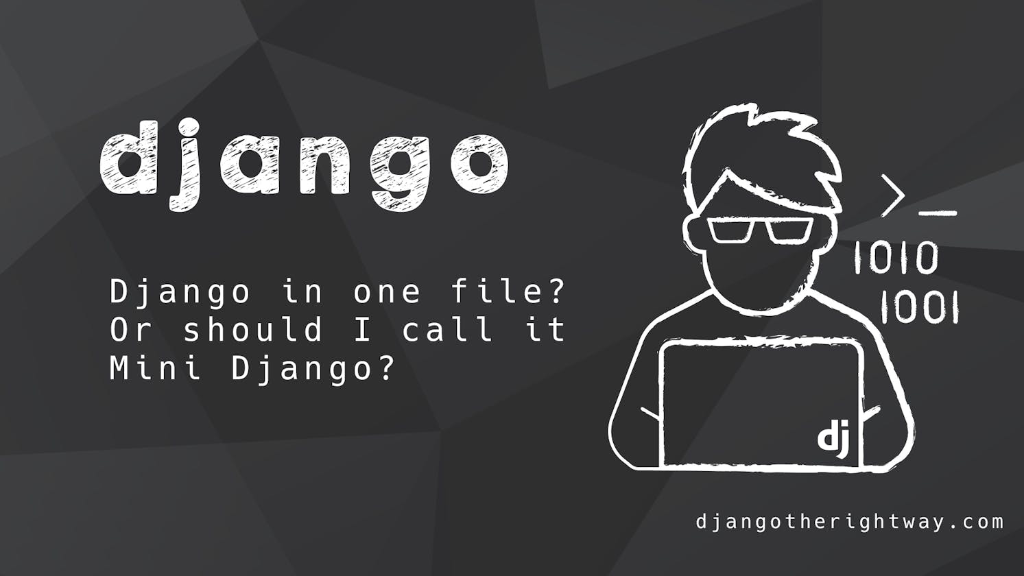 Django in one file? Or should i call it a mini Django?