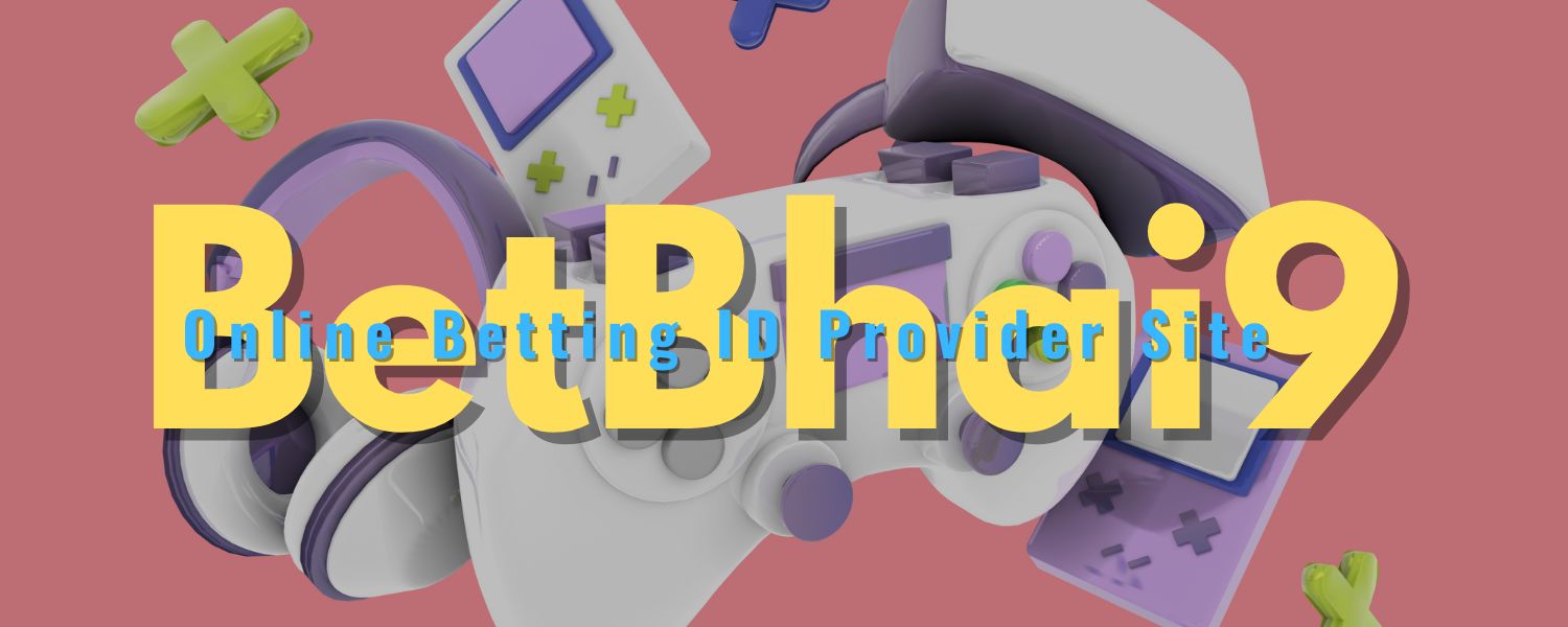 Exploring BetBhai9: Comprehensive Guide to BetBhai9 ID, App, and Registration