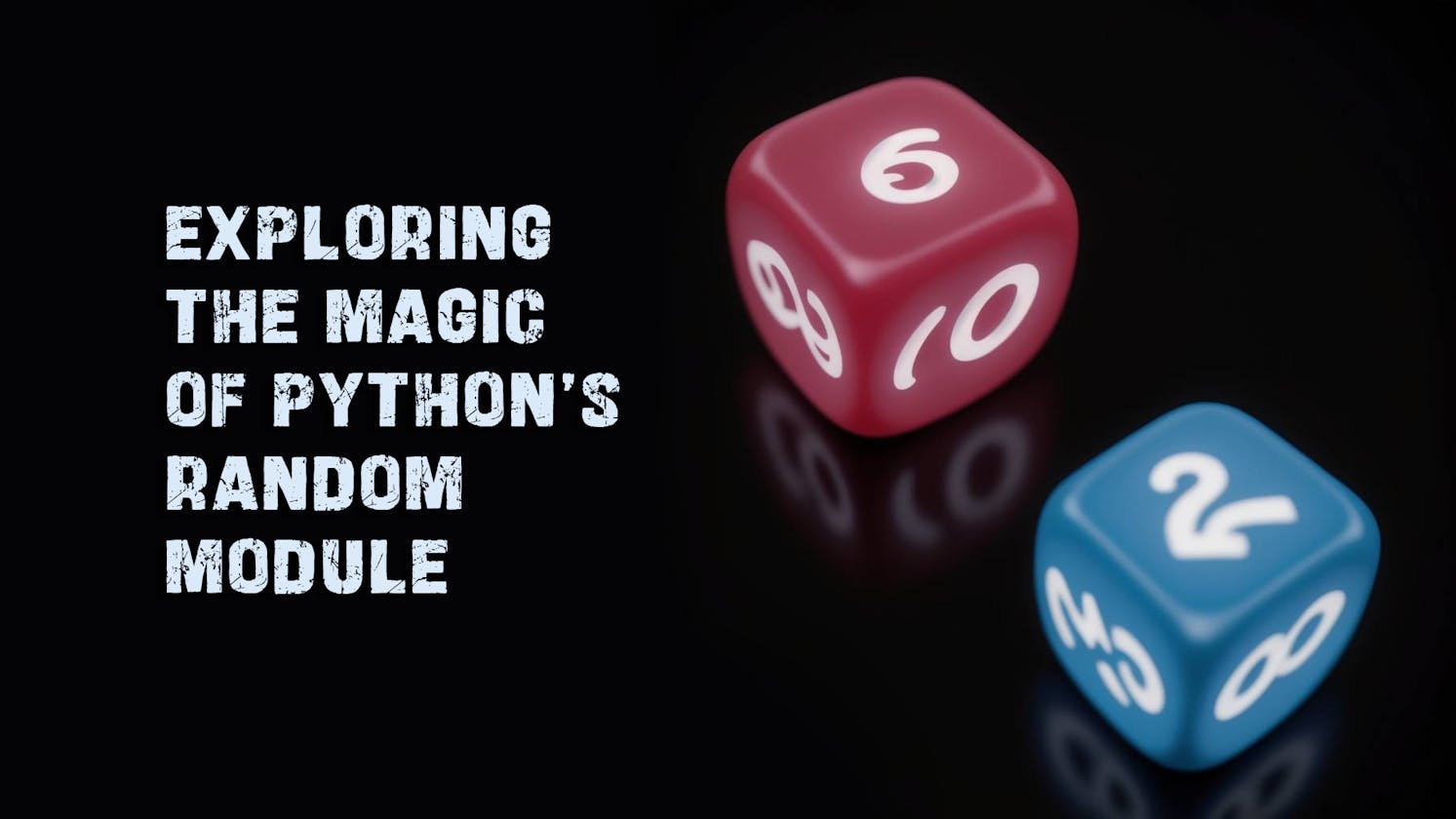 Exploring the Magic of Python's Random Module