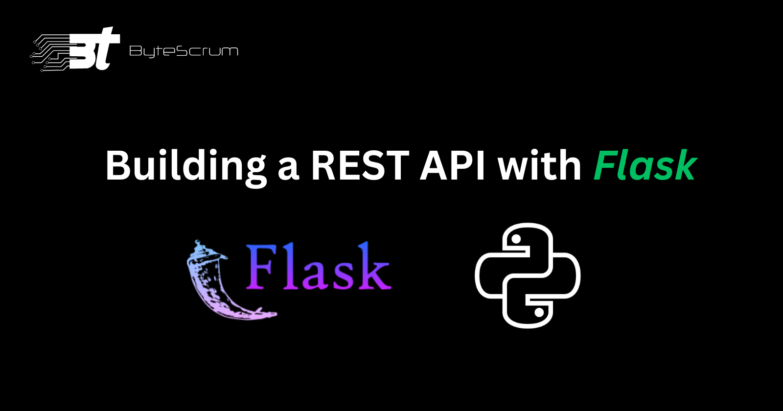 Building a REST API with Flask: A Step-by-Step Guide