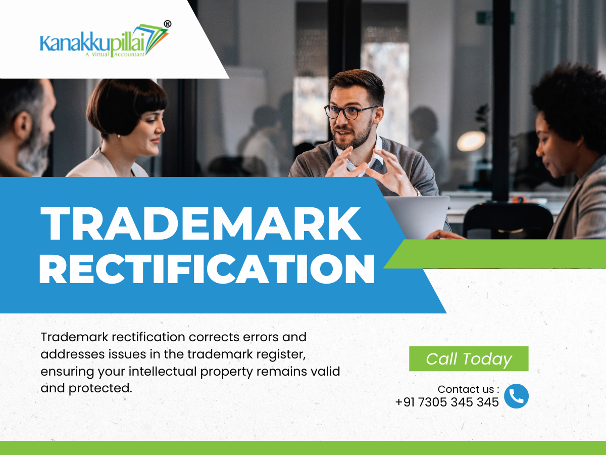 Trademark Rectification: Steps to Protecting Your Intellectual Property