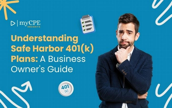 Understanding Safe Harbor 401(K) Plans: A Business Owner’s Guide