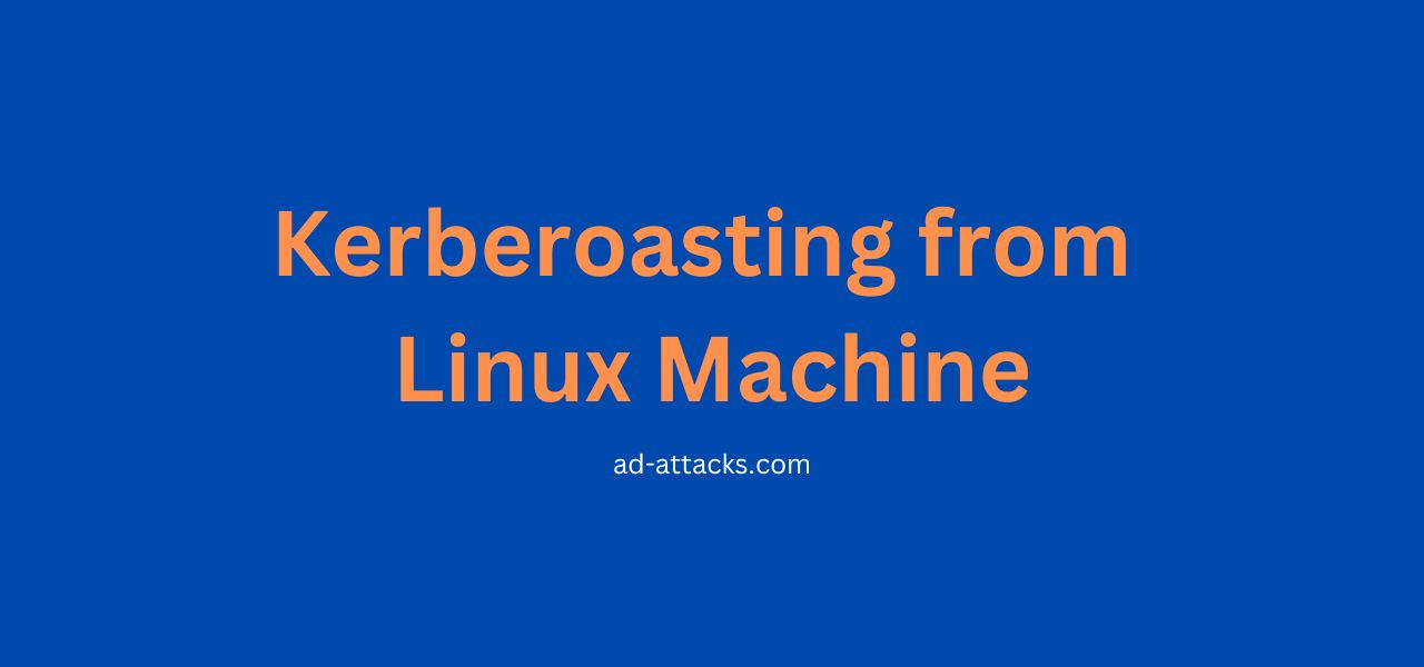 Kerberoasting from Linux Machine