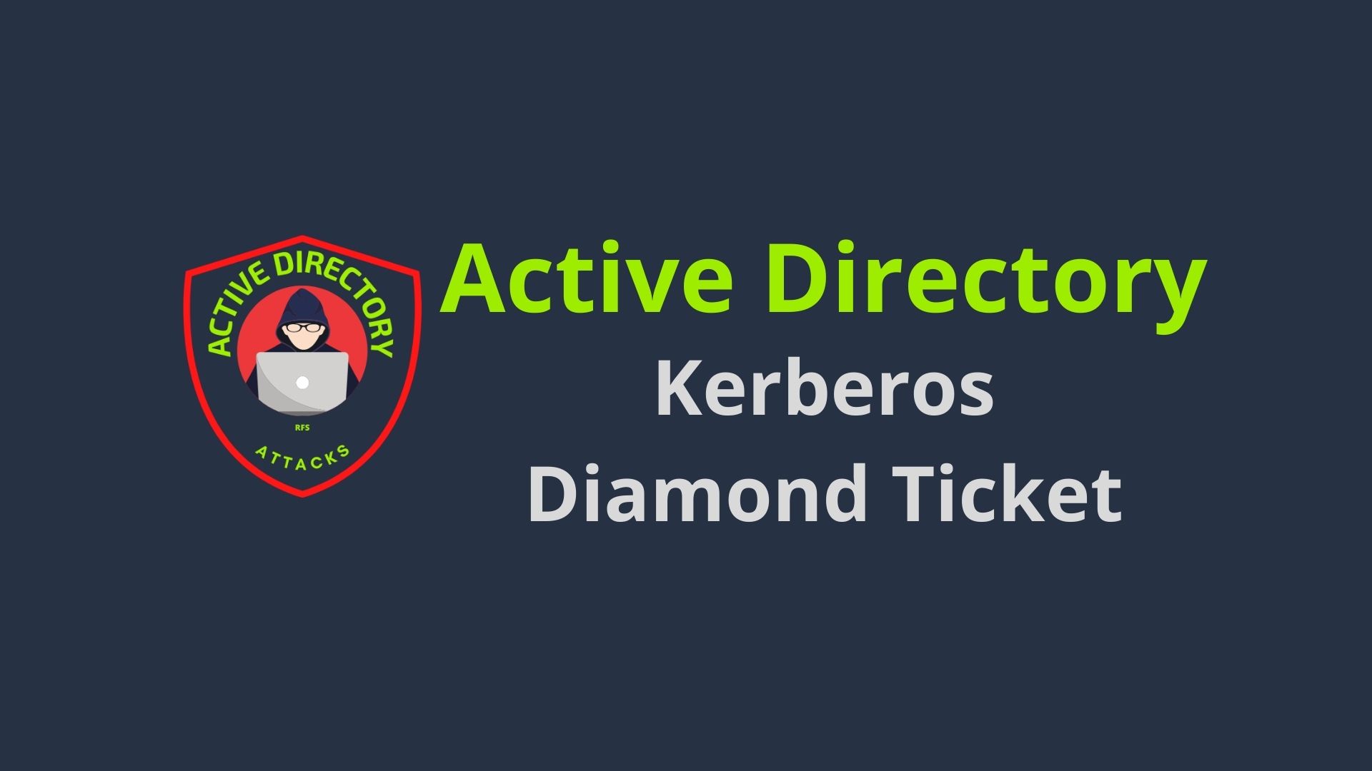 Kerberos Diamond Ticket Attack Explained