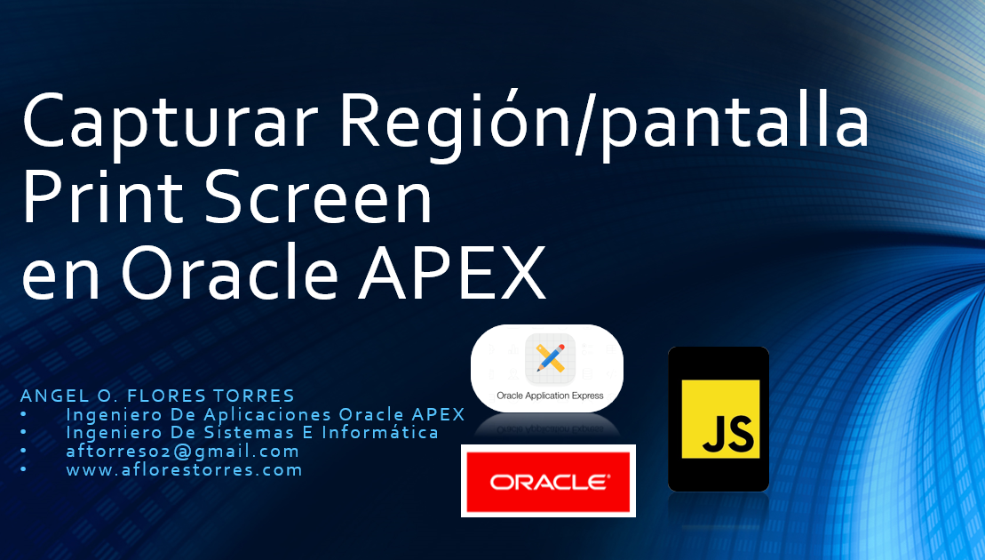 Windows Oracle Loading Screen Capturar Region/pantalla - Print Screen in Oracle APEX