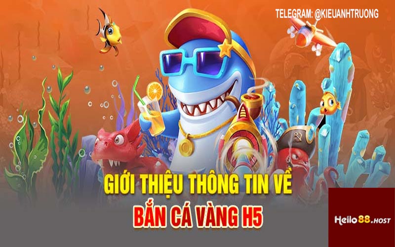 Bắn cá vàng h5 – Trải nghiệm game bắn cá siêu mượt