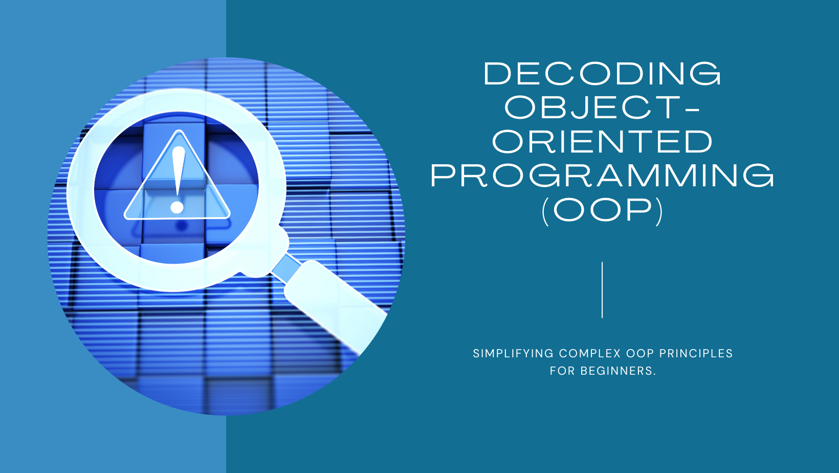 Demystifying Object-Oriented Programming (OOP) Concepts