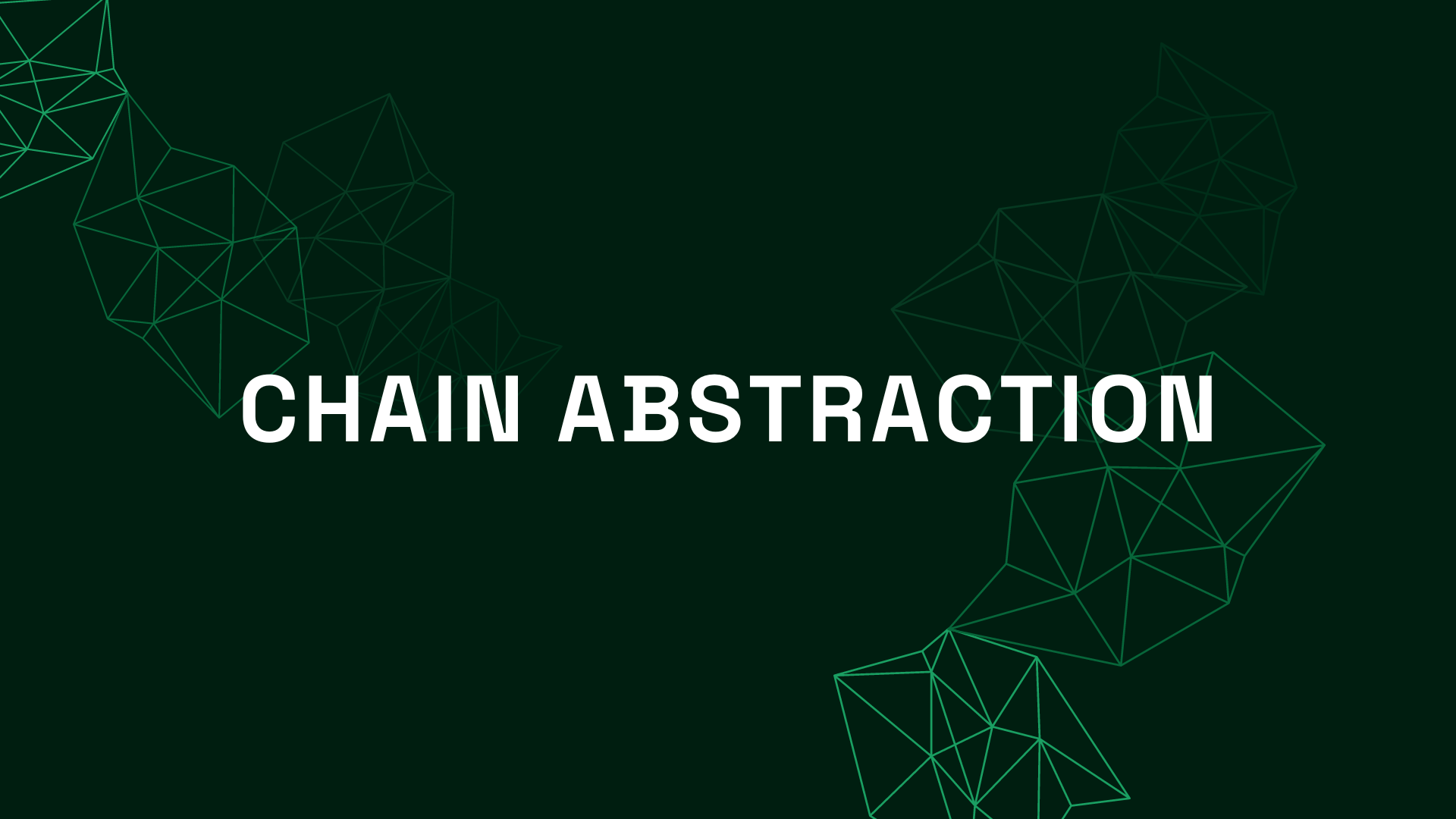 Chain Abstraction - Making UX Better!