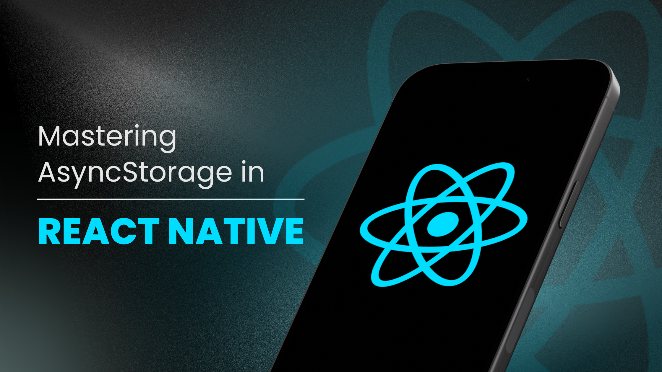 Mastering AsyncStorage in React Native