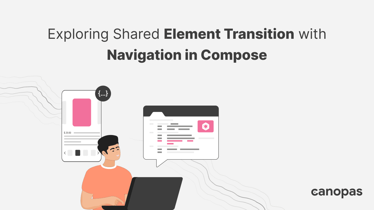 Exploring Shared Element Transition with Navigation in Compose