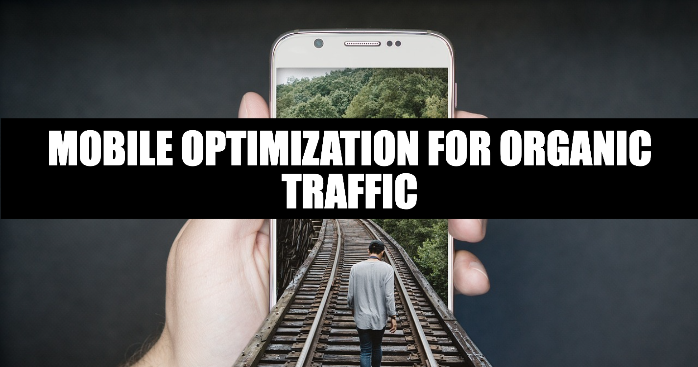 Mobile Optimization for Organic Traffic