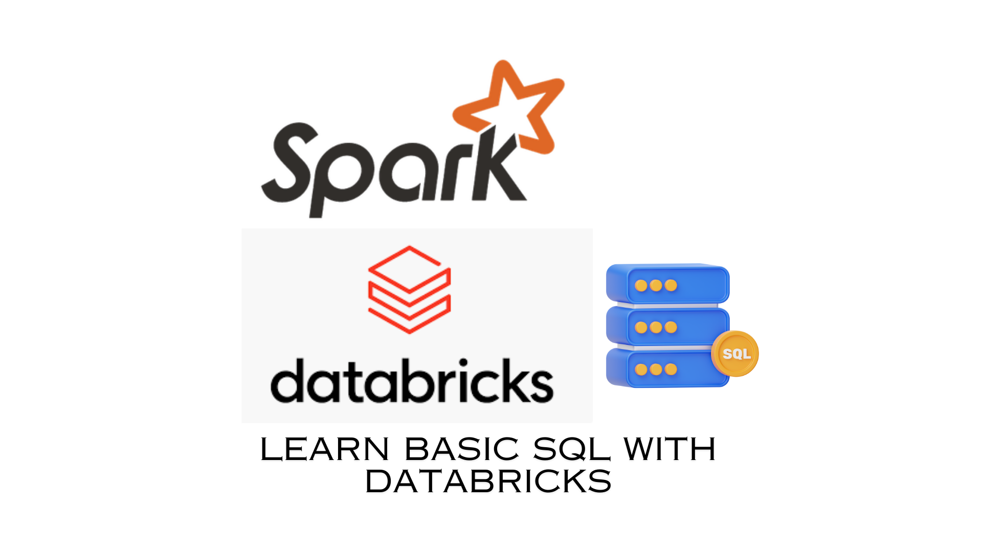 Learn Basic SQL with Databricks
