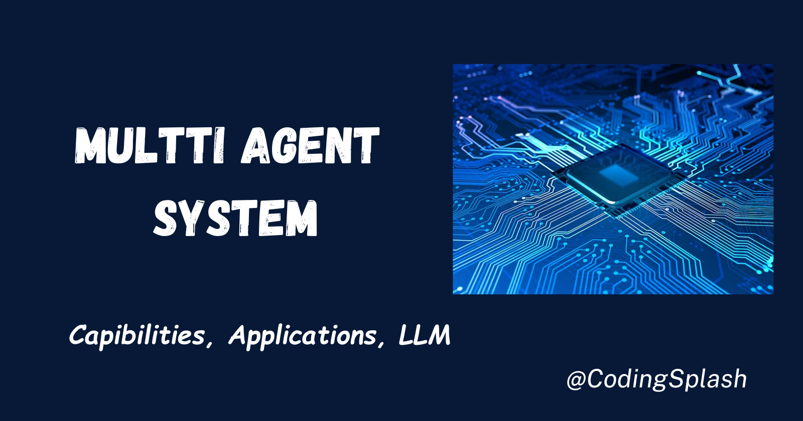 Multi Agent System