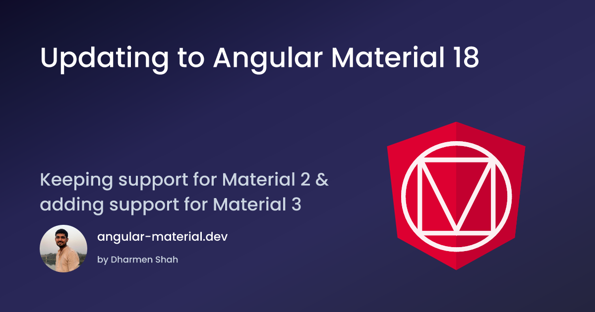 Updating to Angular Material 18