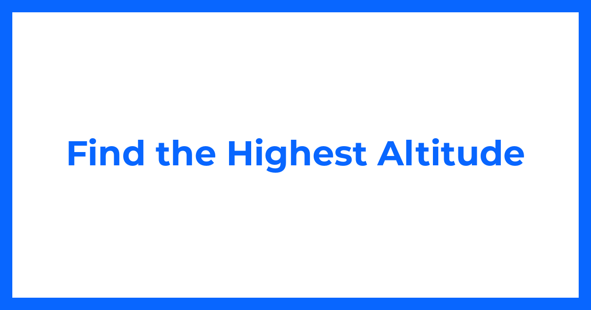 Find the Highest Altitude