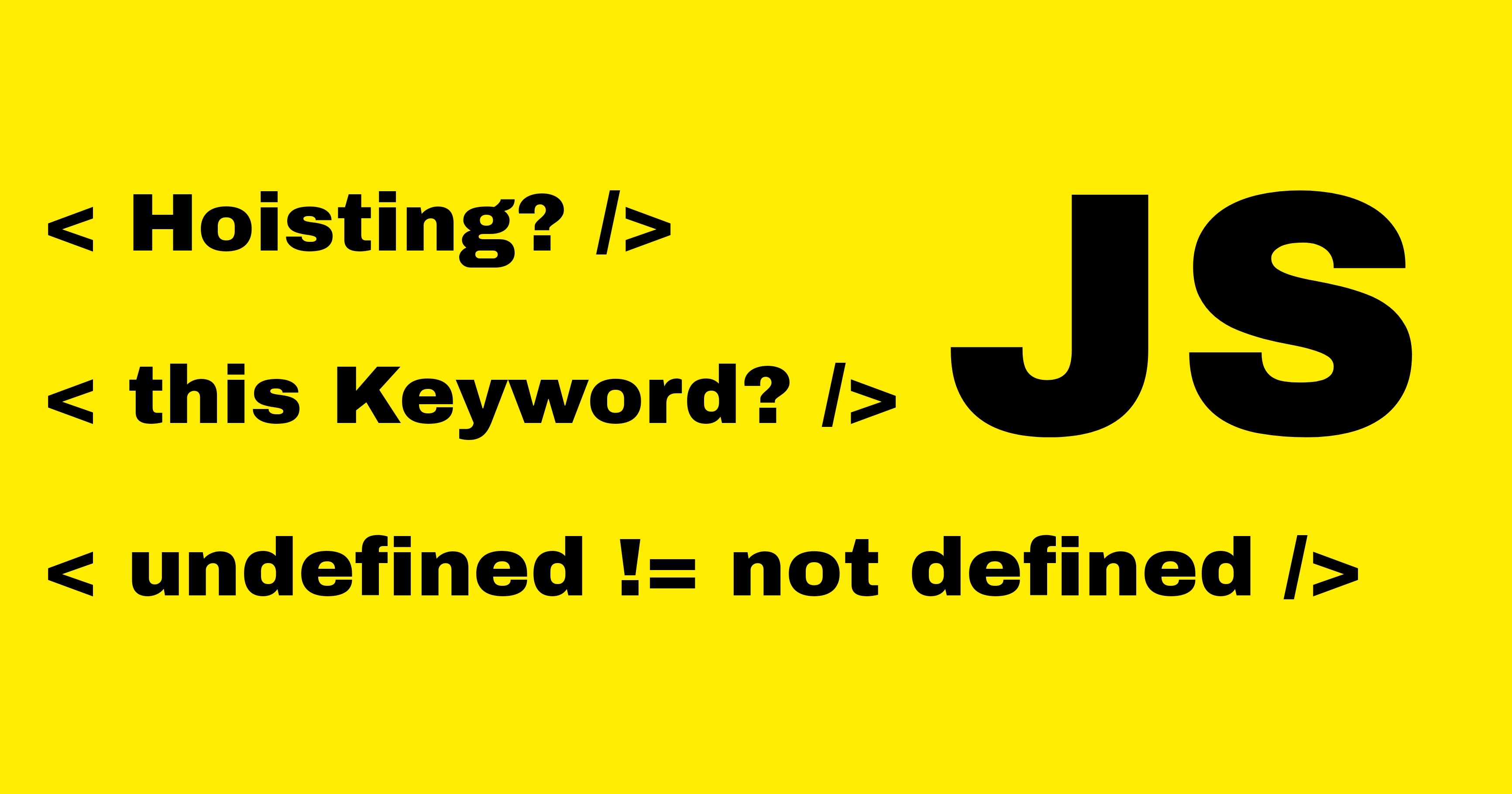 JavaScript Concepts: Hoisting, this Keyword, and Undefined vs. Not Defined