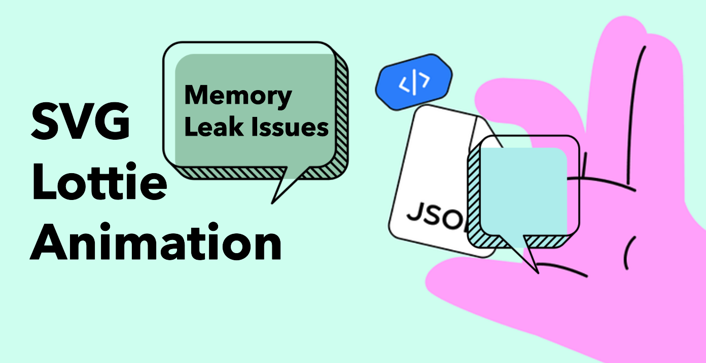 Solving Memory Issues with Lottie SVG Animations