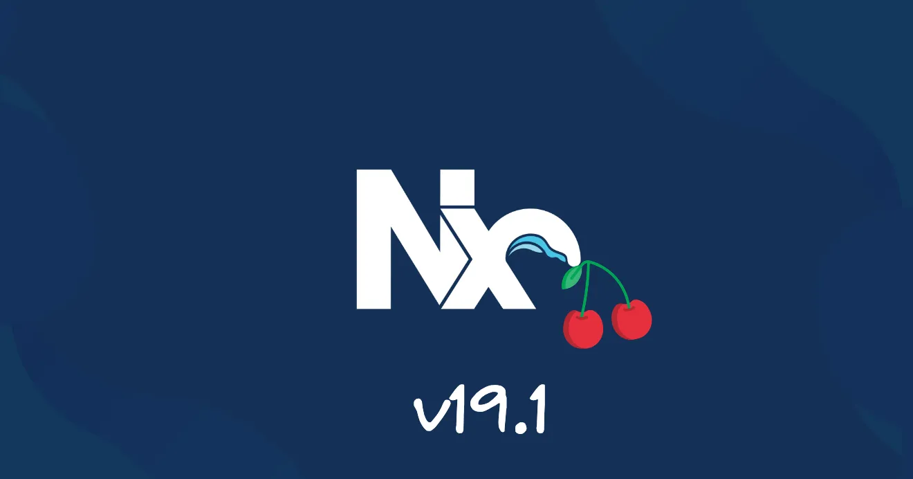 🍒 Cherry-Picked Nx v19.1 Updates