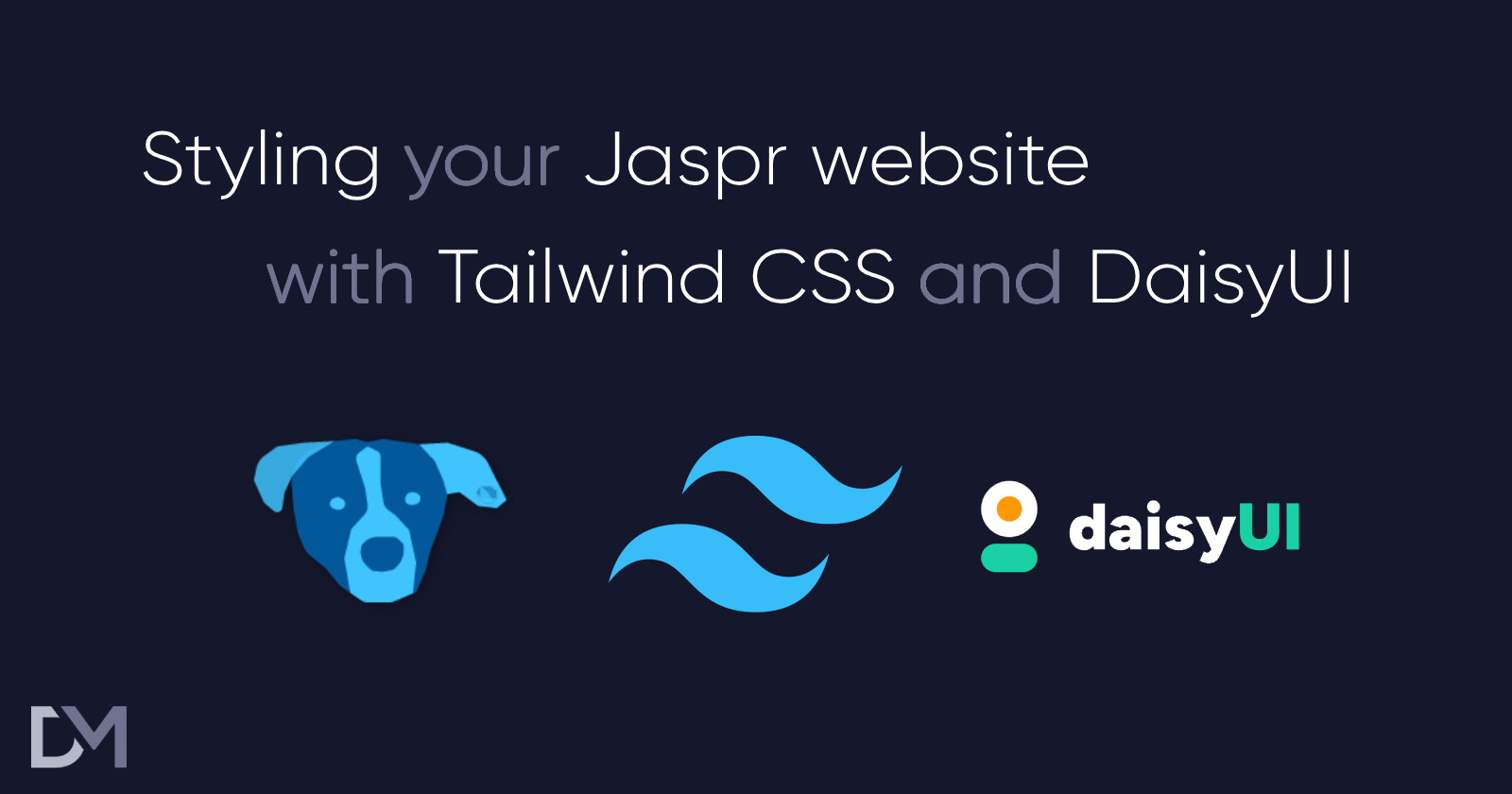 Styling your Dart Jaspr website with Tailwind CSS and DaisyUI