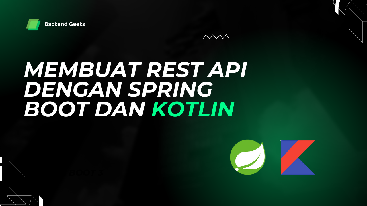 Membuat REST API dengan Spring Boot dan Kotlin