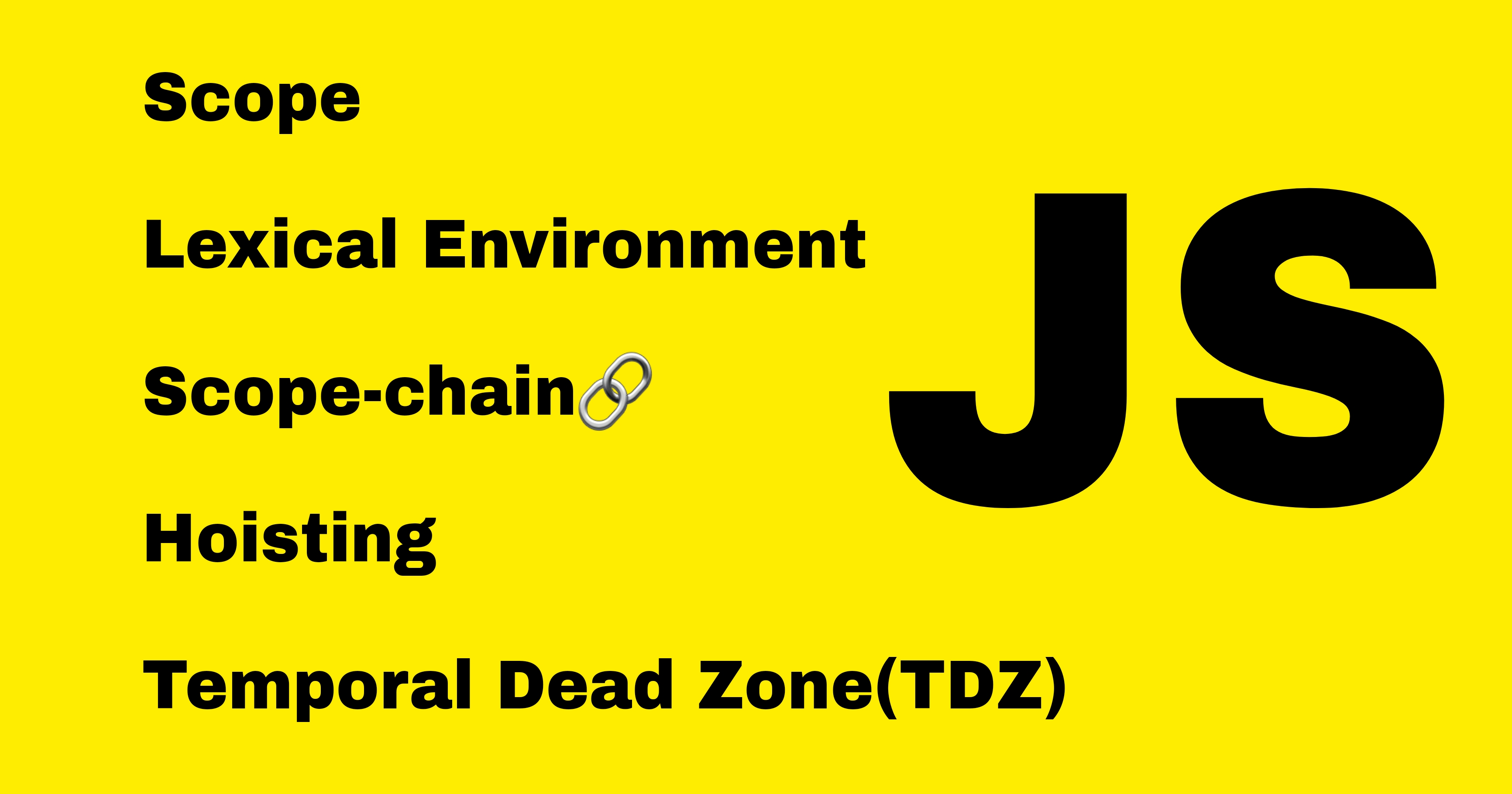 JavaScript Essentials: Understanding Scope, Lexical Environment, and Hoisting