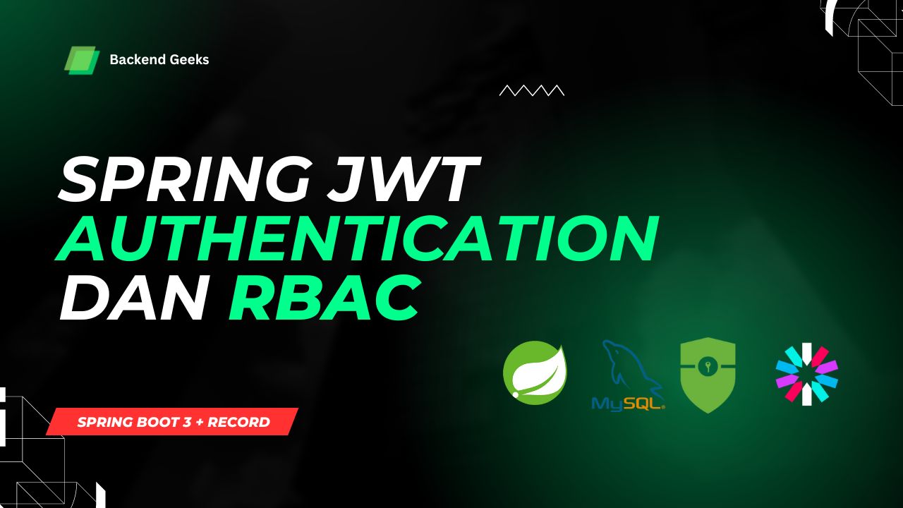 Mengimplementasikan JWT Auth dan RBAC di Spring Boot 3.2
