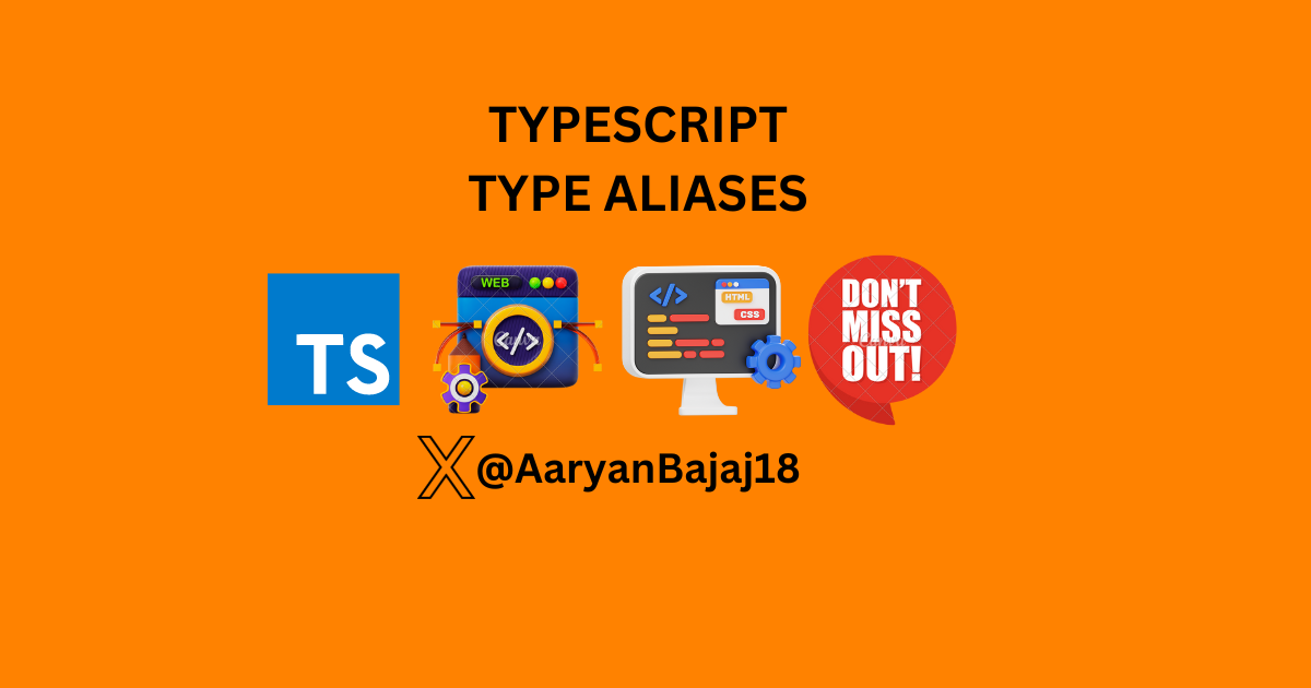 Understanding Type Aliases in TypeScript