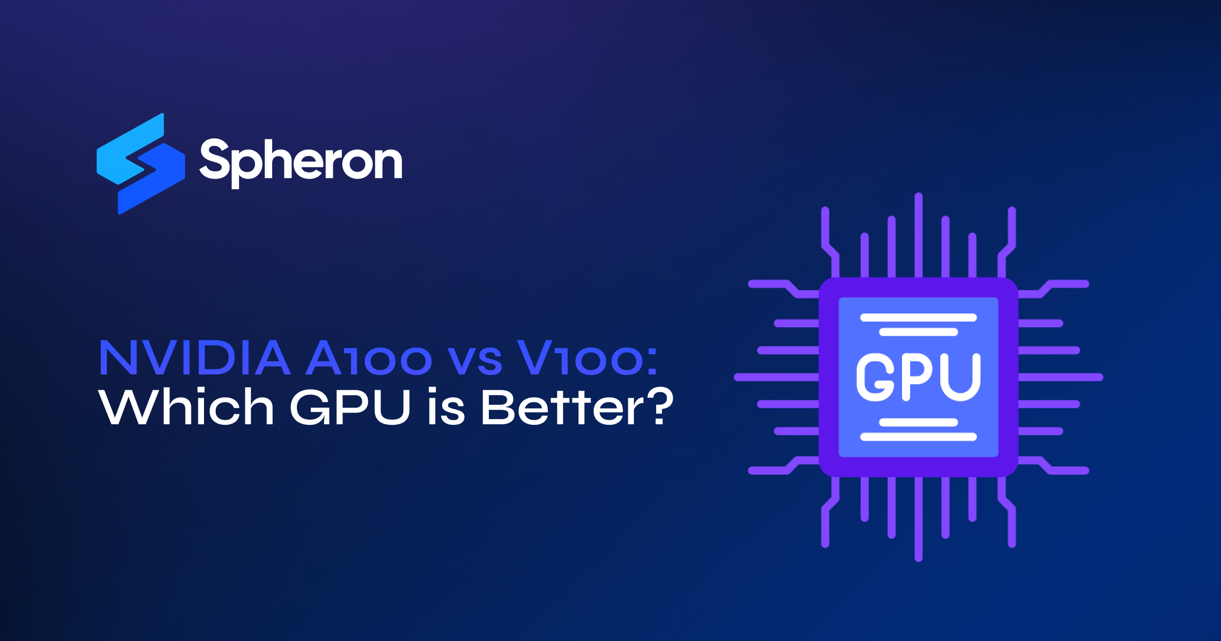 NVIDIA A100 vs V100: Which GPU is Better?