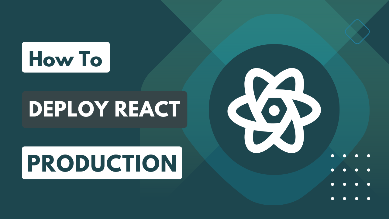 Deploy React App -  Production Server