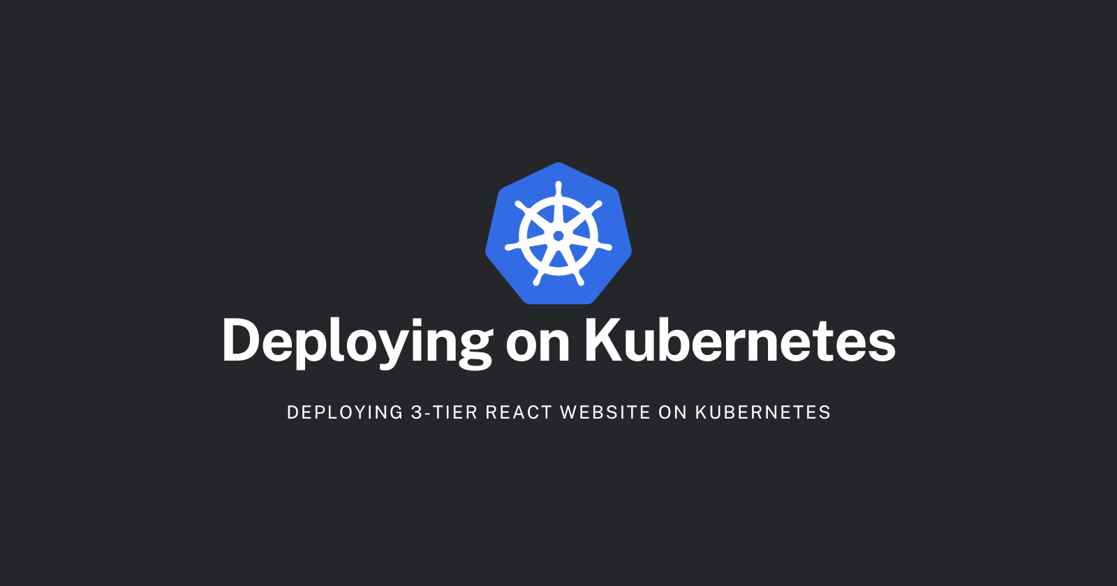 Deploying React App on K8s