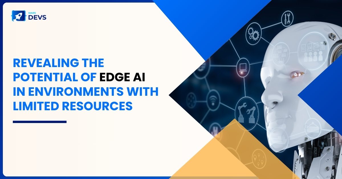 Unleash the Potential of Edge AI in Resource-Constrained Environments