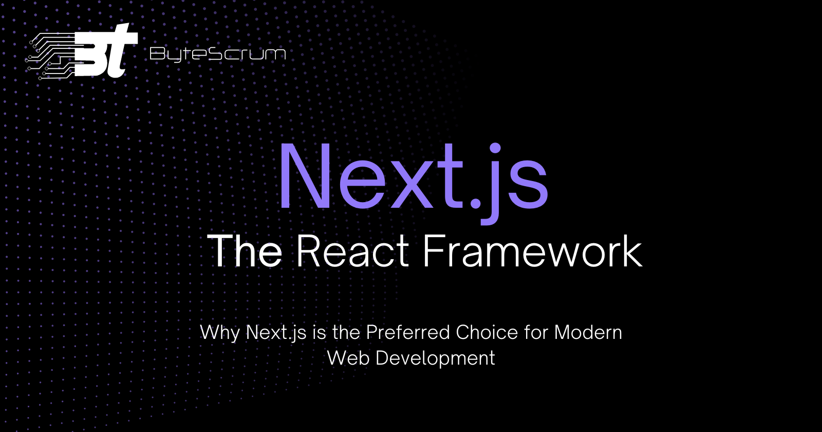 Introduction to Next.js: The Ultimate React Framework for Production