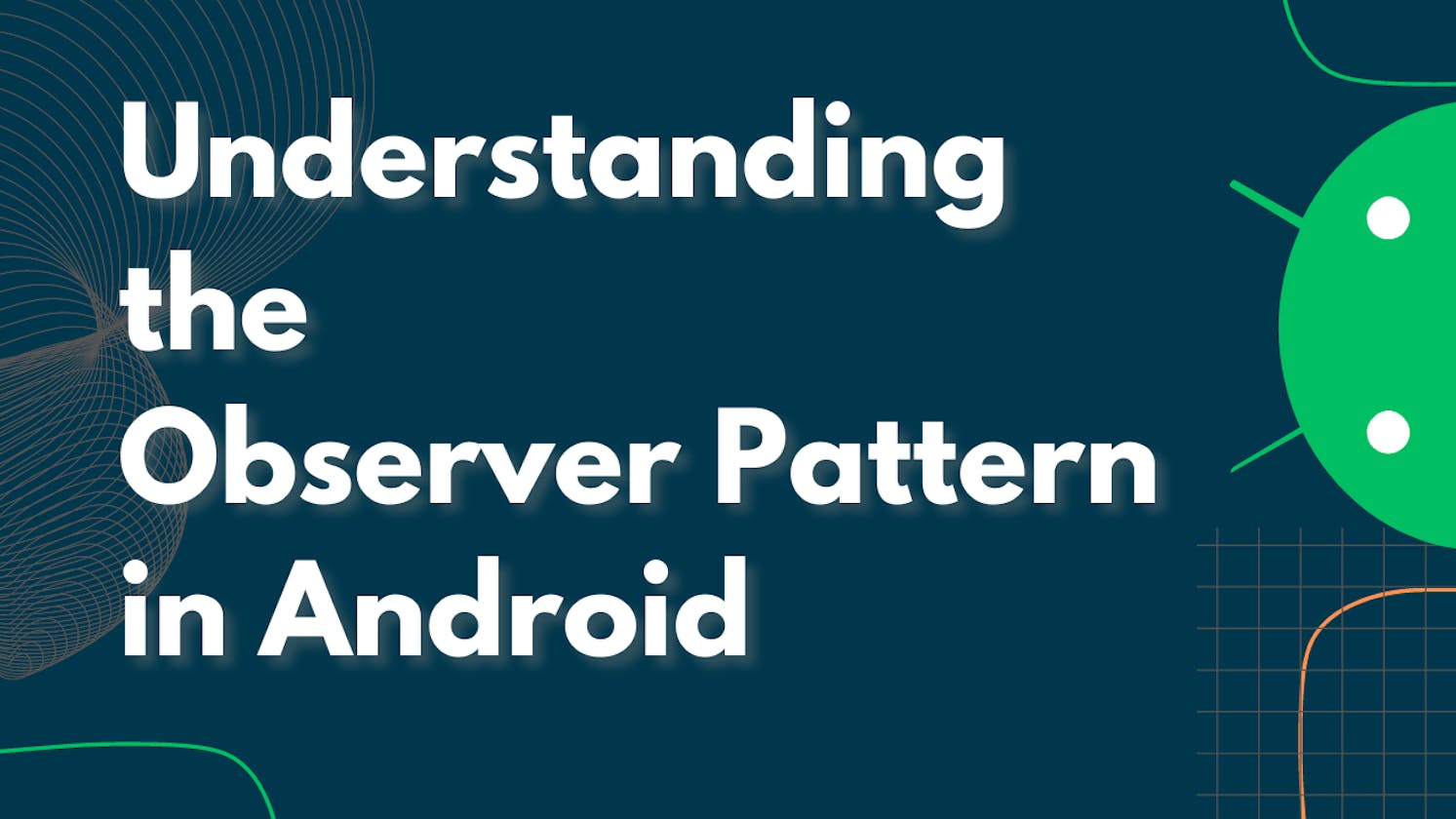 Understanding the Observer Pattern in Android Development