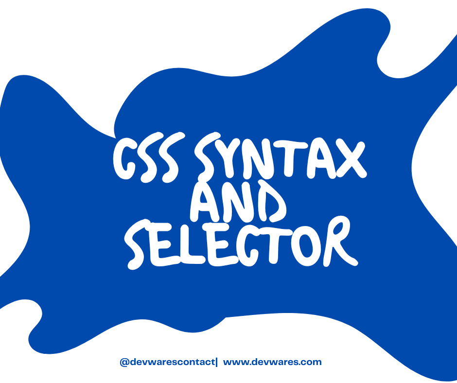 CSS Syntax and Selector